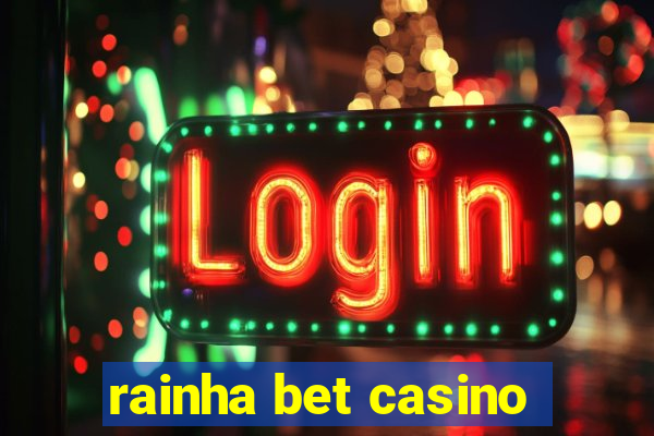 rainha bet casino